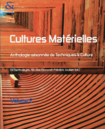 Techniques & culture, n°54-55 - Cultures matérielles. Volume II