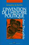 L'invention de l'histoire politique chez Thucydide