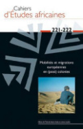 Cahiers d'études africaines, n° 221-222/2016