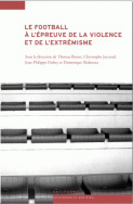 Le football à l'épreuve de la violence et de l'extrémisme