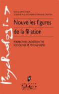 Nouvelles figures de la filiation