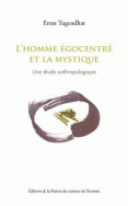 L'homme égocentré et la mystique