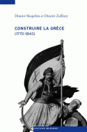 Construire la Grèce (1770-1843)