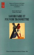 Savoir faire et pouvoir transmettre