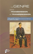 Le genre entre transmission et transgression