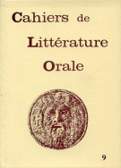 Cahiers de littérature orale, n° 9, 1981