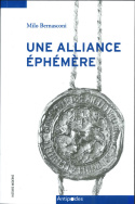 Une alliance éphémère