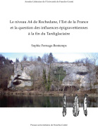 Le niveau A4 de Rochedane, l'Est de la France et la question des influences épigravettiennes à la fin du Tardiglaciaire