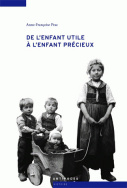 De l'enfant utile à l'enfant précieux