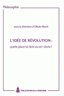 L'idée de révolution : quelle place lui faire au XXI<sup>e</sup> siècle ?