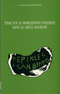 Essai sur la mobilisation politique dans la Grèce ancienne