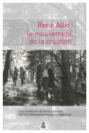 René Allio, le mouvement de la création