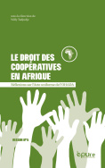 Le droit des coopératives en Afrique. Réflexions sur l'Acte uniforme de l'OHADA