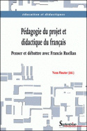 Pédagogie du projet et didactique du français