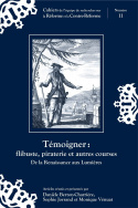 Témoigner : flibuste, piraterie et autres courses