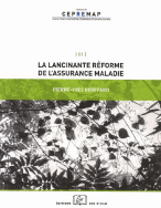 La lancinante réforme de l'assurance maladie