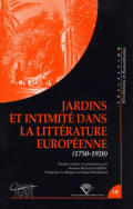 Jardins et intimité dans la littérature européenne, 1750-1920