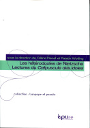 Les hétérodoxies de Nietzsche. Lectures du Crépuscule des idoles