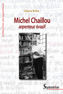 Michel Chaillou, arpenteur évasif